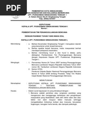 Mengendalikan pelaksanaan penyelamatan dan evakuasi korban serta mengamankan sarana dan prassarana lingkungan kantor dengan cepat, tepat, efisien, dan efektif. Sk Lampiran Pembentukan Tim Penanggulangan Bencana Pdf