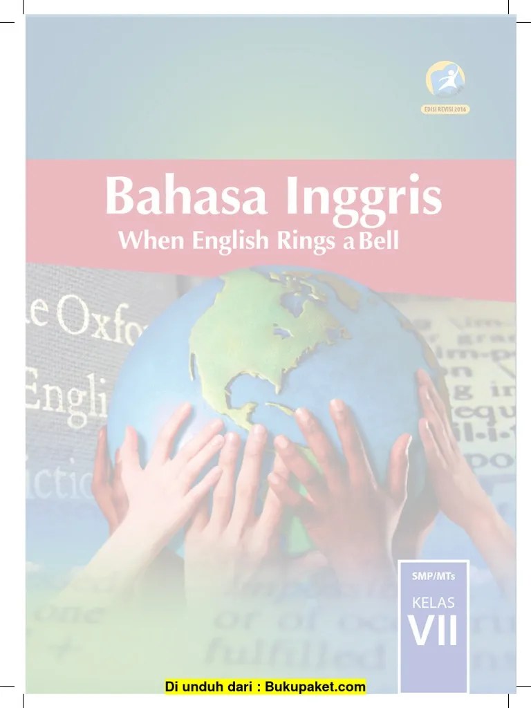 buku bahasa inggris kelas 7 revisi 2016 1 pdf indonesia. Kunci Jawaban Buku Paket Bahasa Indonesia Kelas 7 Kurikulum 2013 Revisi 2016 Dapatkan Data