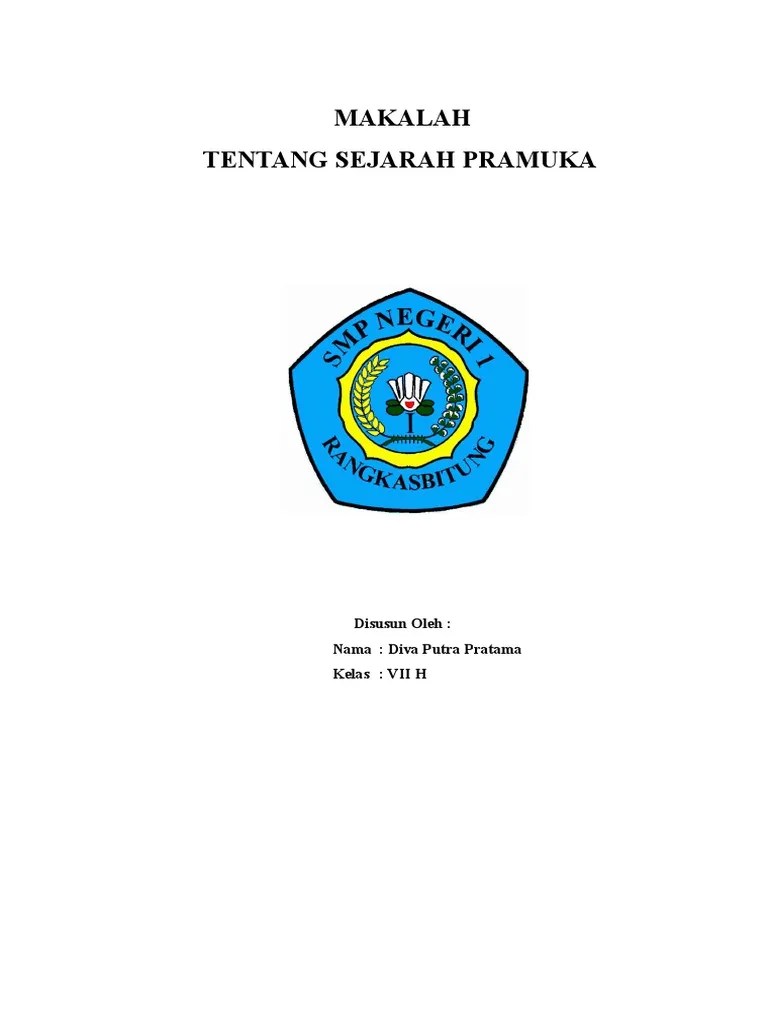 View makalah pramuka.docx from english 123 at lampung university. Makalah Sejarah Pramuka Indonesia