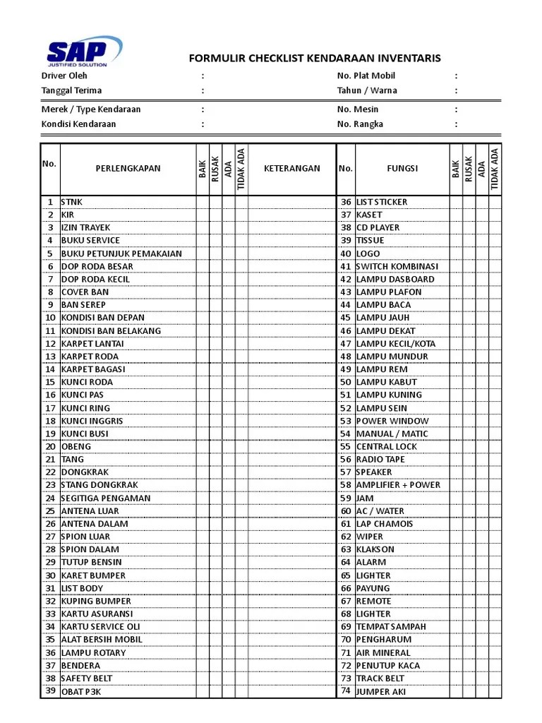 Menyediakan kebutuhan di dalam kendaraan (tissue, tempat sampah kecil, dan pengharum mobil 9. Form Checklist Kendaraan Pdf