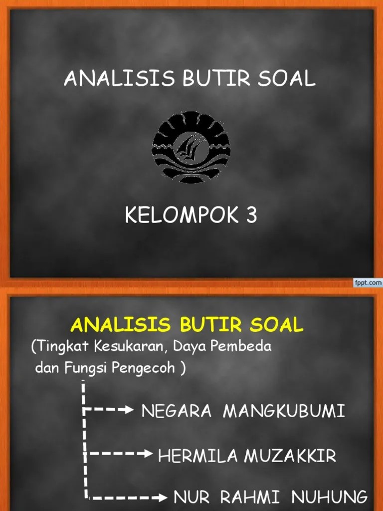Uji tingkat kesukaran soal dan daya pembeda merupakan salah satu uji validasi instrumen penelitian kuesioner. Analisis Butir Soal Pilihan Ganda Pdf