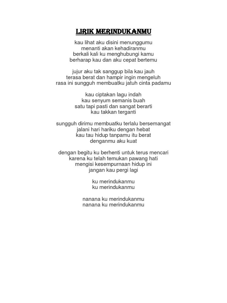 Aku cinta padamu terlalu sayang padamu. Lirik Merindukanmu Pdf