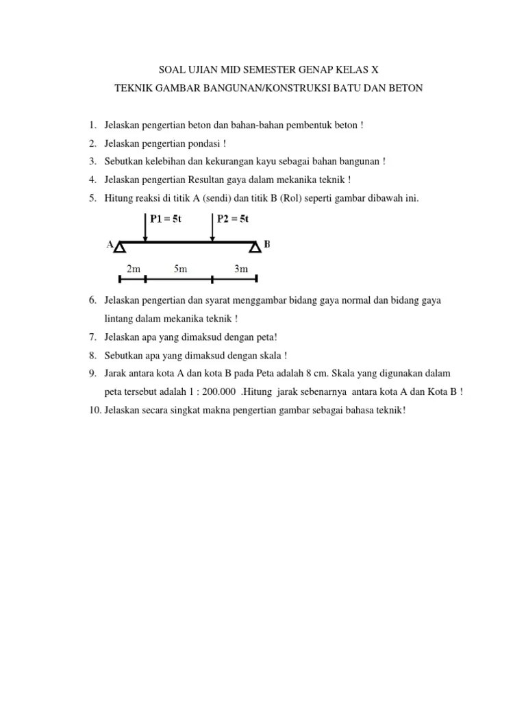 Yaitu bangunan yang disusun penulis sebagai uraian atau cerita yang . Soal Mid Semester Kelas X Pdf