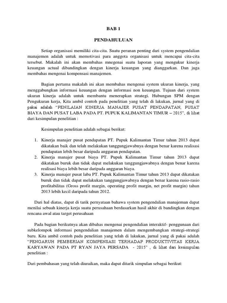 Suatu saat situasi dan kondisi tidak memungkinkan untuk mencapai tujuan dan harapan perusahaan tersebut, sehingga menyebabkan penilaian terhadap prestasi kerja . Makalah Pdf