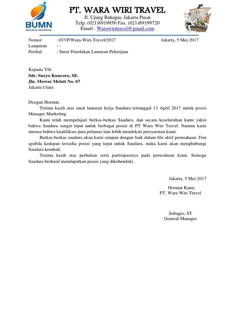 Kalimat balasan surat lamaran kerja yang santun adalah kalimat yang sesuai dengan kaidah bahasa indonesia serta baku. Contoh Balasan Surat Lamaran Pekerjaan Rasanya