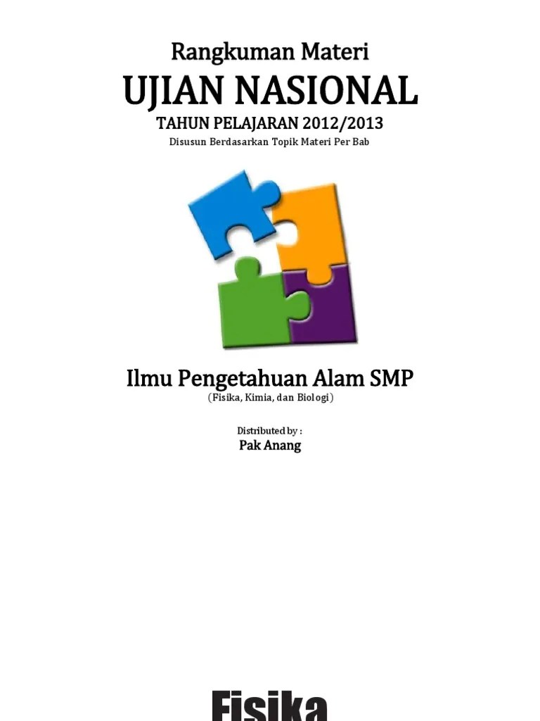 Persiapan un fisika 2015 sma no soal jawaban 01 perhatikan gambar berikut! Rangkuman Materi Un Ipa Smp Fisika Biologi Dan Kimia Revised Pdf