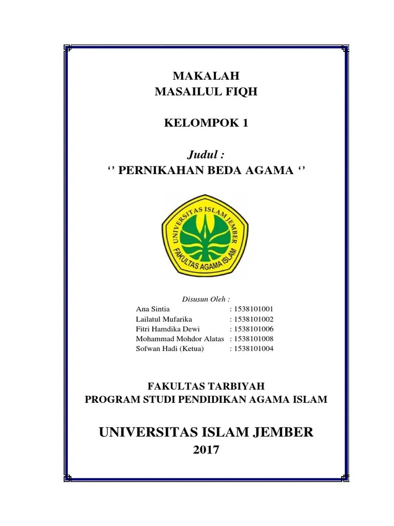 Kemudian menurut buku fiqh lintas agama tentang pernikahan beda agama ini diperbolehkan berdasarkan qs. Makalah Masailul Fiqh Perkawinan Beda Agama Pdf
