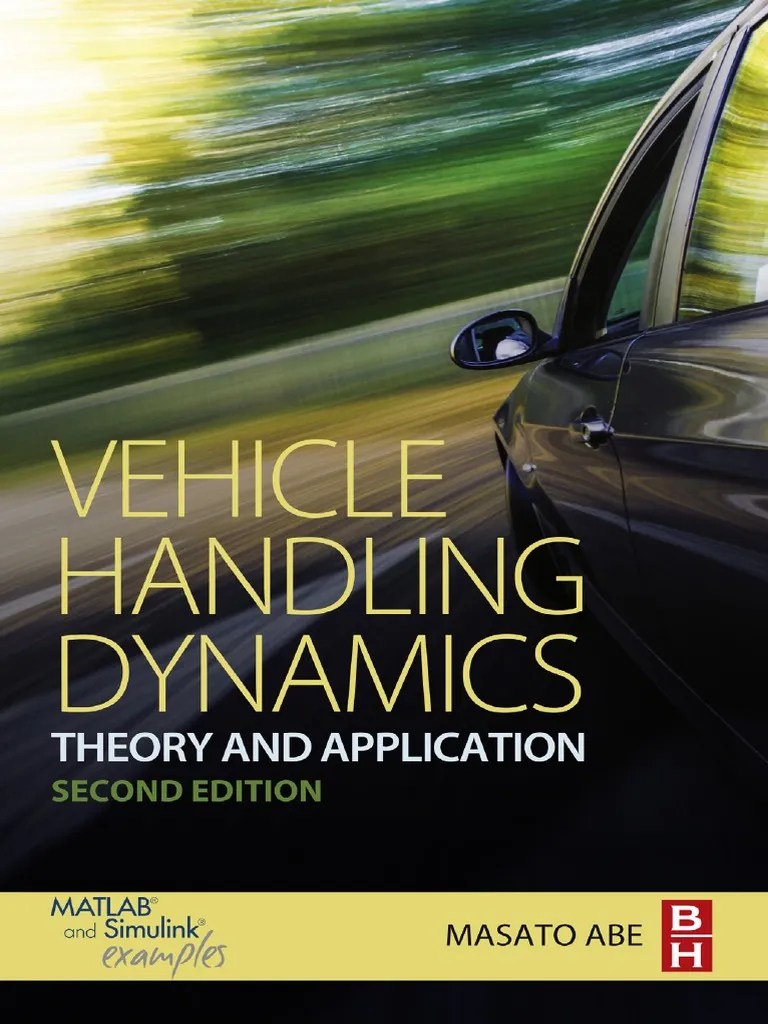 Vehicle Handling Dynamics PDF | PDF | Steering | Flight Dynamics (Fixed ...
