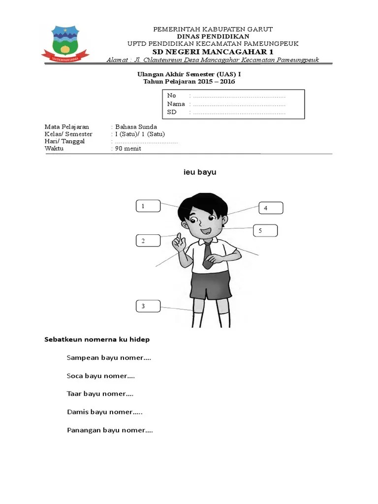 Soal ulangan semester 1 kelas 4 kurikulum 2013, kunci jawaban tema 1 indahnya kebersamaan kelas 4. Soal Uas Sd B Sunda Kelas 1 Semester 1 Pdf