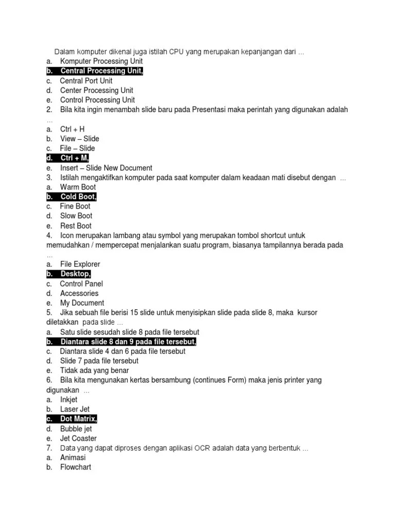 Karena semua komponen tersebut merupakan satu kesatuan bersama perangkat komputer. Dalam Komputer Dikenal Juga Istilah Cpu Yang Merupakan Kepanjangan Dari Masnurul