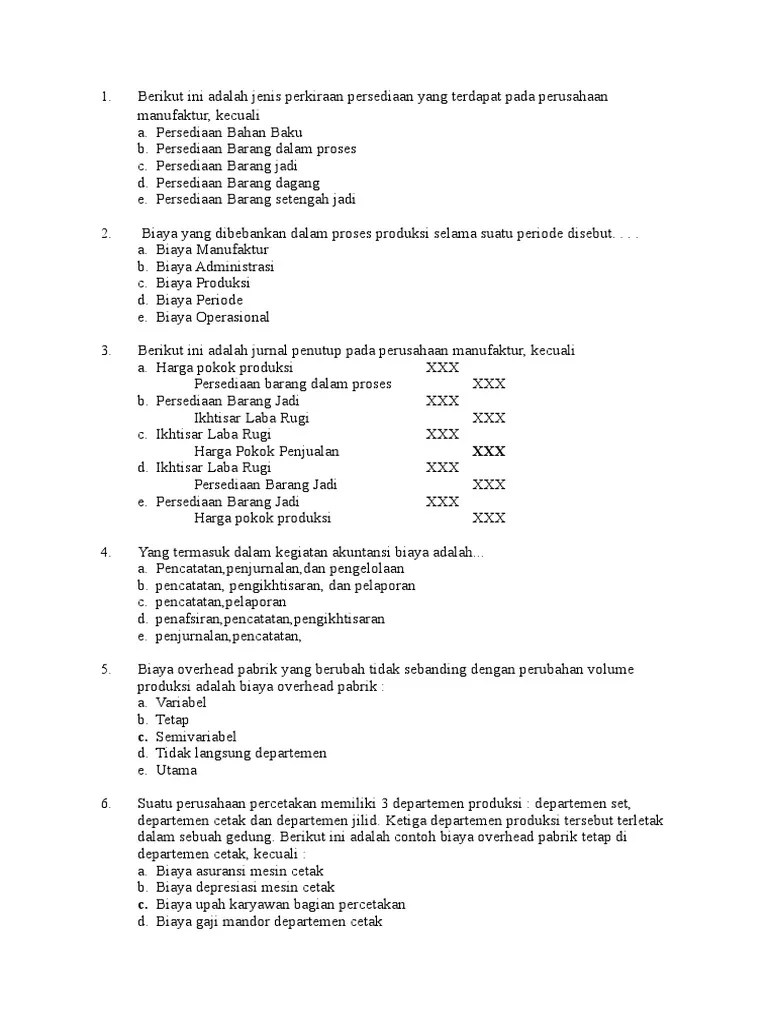 Taksiran biaya overhead pabrik selama 1 tahun anggaran = rp 2.000.000. Soal Teori Manufaktur Uska Pdf