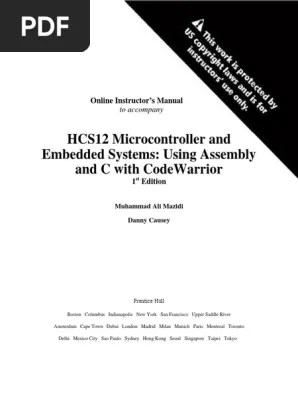 Arm Assembly Language Programming Architecture Mazidi Pdf 27HCS12 Microcontroller And Embedded Systems Using Assembly and C with CodeWarrior.