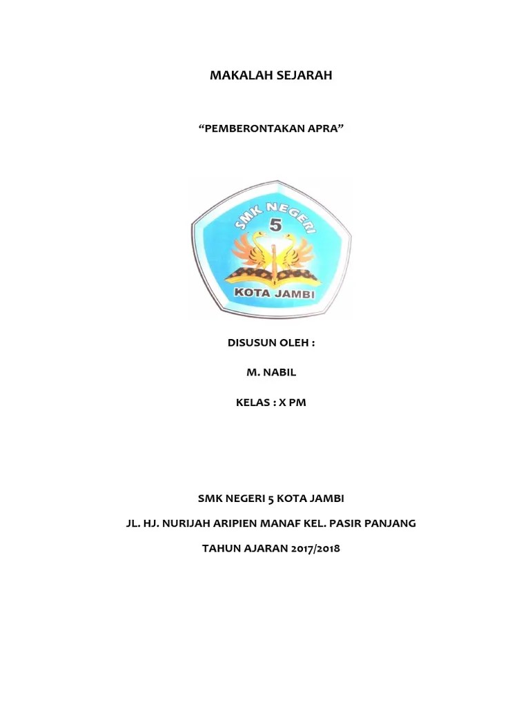 Pada bulan november 1949, dinas rahasia militer . Makalah Sejarah Pemberontakan Apra Pdf