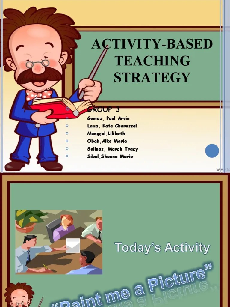 Activity-Based Teaching Strategy: Group 3 | PDF | Learning | Teachers