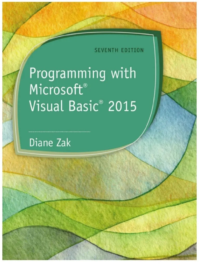 Programming With Microsoft Visual Basic 2015 PDF | PDF