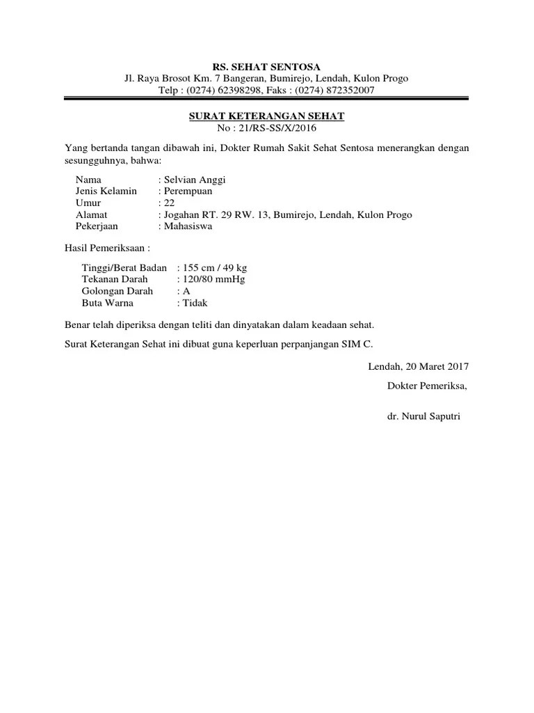 Surat keterangan kematian biasa digunakan untuk mempermudah atau melengkapi persyaratan tertentu. Contoh Surat Keterangan Sehat