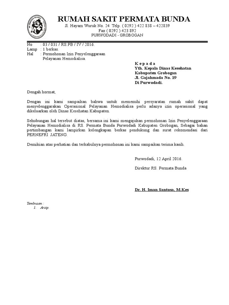 Selama 2 (dua) tahun sejak surat ini di tetapkan dan apabila dikemudian hari . Contoh Surat Permohonan Izin Operasional
