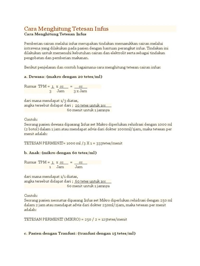 Pasien yang tidak bisa memenuhi nutrisi dengan cara makan. Cara Menghitung Tetesan Infus Pdf