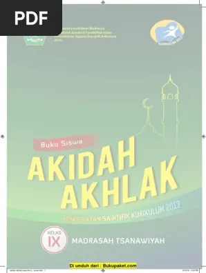 Aplikasi ebook ini sangat membantu bagi siswa siswi madrasah untuk menunjang belajar karena dapat membaca materi kapanpun dimanapun. Buku Aqidah Akhlak Kelas 9 Pdf