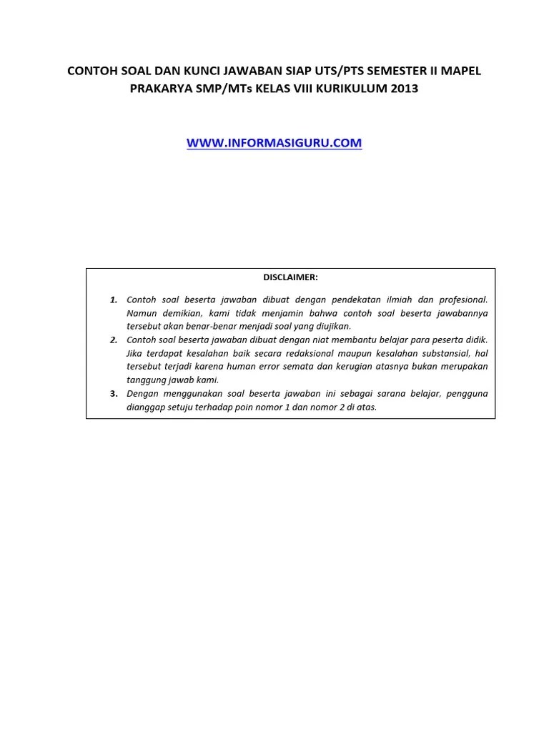 Check spelling or type a new query. Contoh Soal Dan Kunci Jawaban Siap Uts Pts Ii Prakarya Kelas Viii Kurikulum 2013 Pdf