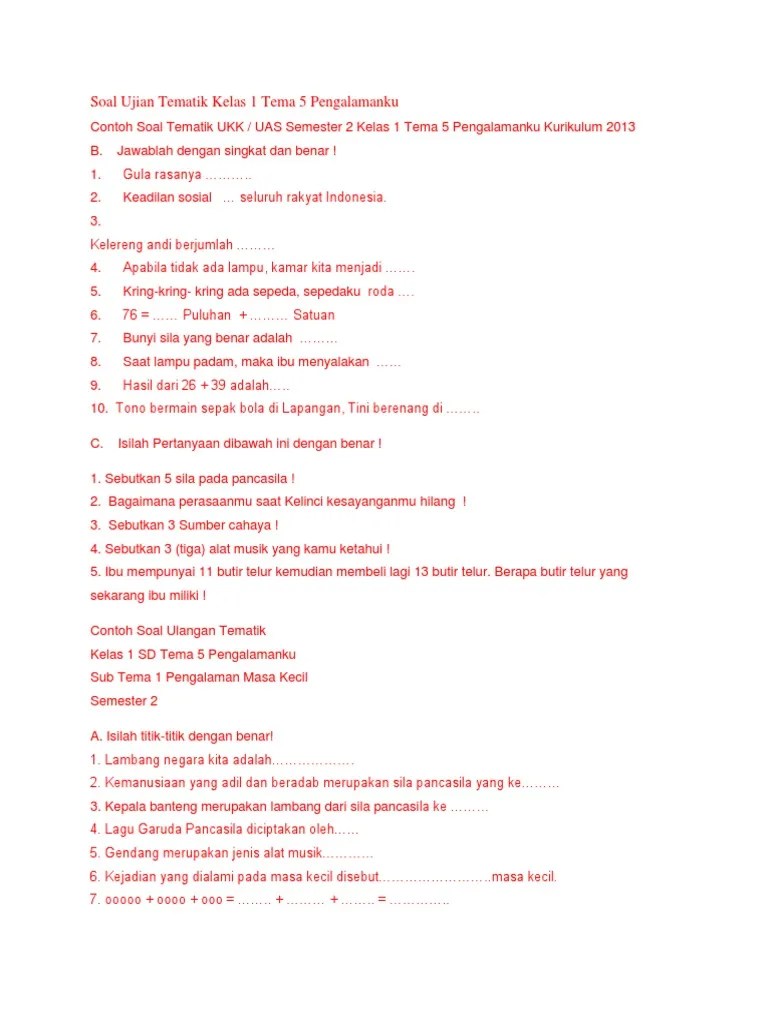 Soal ukk ini disusun dari mata pelajaran bahasa indonesia untuk adik adik kelas i sd/mi, soal ini terbagi 2 masing masing berjumlah 35 soal yang mana sudah . Contoh Soal Tema 4 Kelas 1 Berbagai Contoh