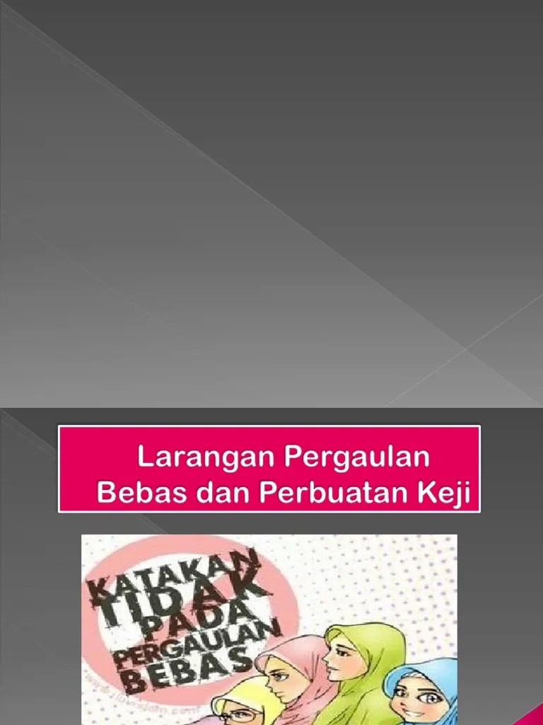 Alquran Hadis (Pergaulan Bebas) Kelas XI | PDF