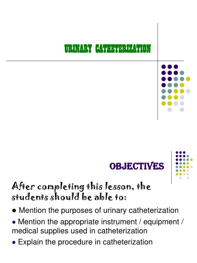 Urinary Catheterization | PDF | Urology | Medical Specialties