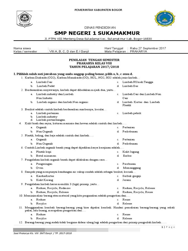 May 18, 2021 · soal & kunci jawaban pas prakarya kelas 8 semester 2 smp/mts tahun 2021 1. Soal Penilaian Tengah Semester Pts 1 Prakarya Kelas 8 Smp Mts