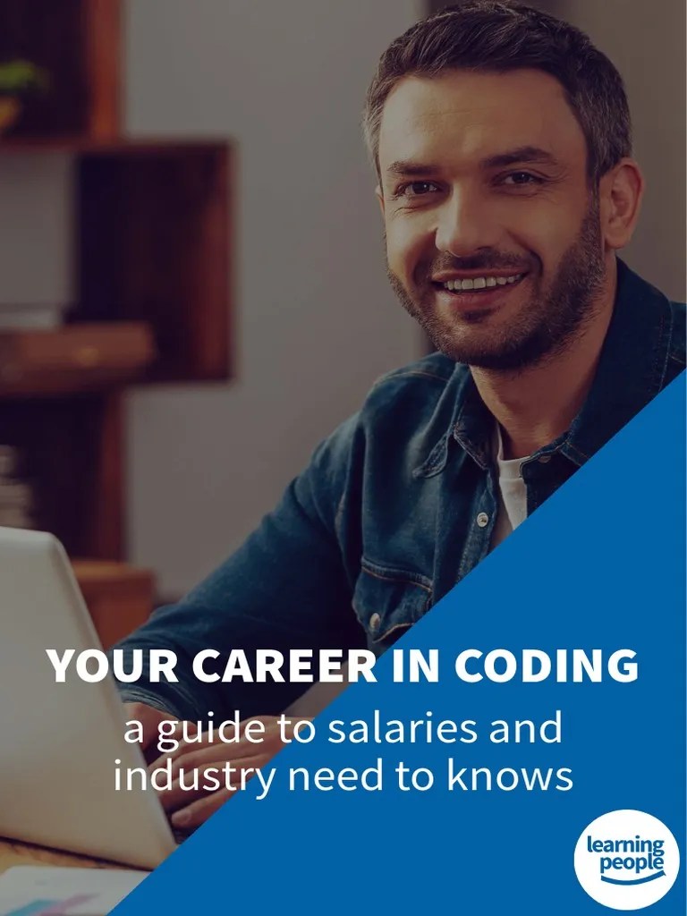 A Guide To A Career In Coding | PDF | Application Software | World Wide Web