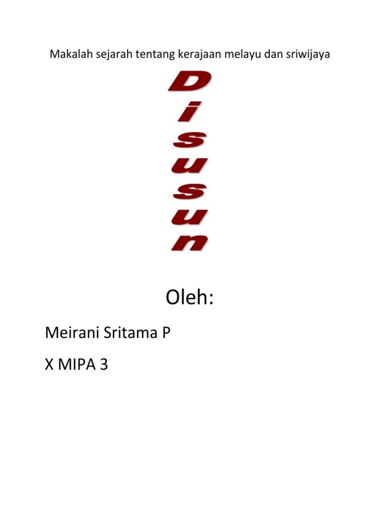 Makalah Sejarah Tentang Kerajaan Melayu Dan Sriwijaya | PDF