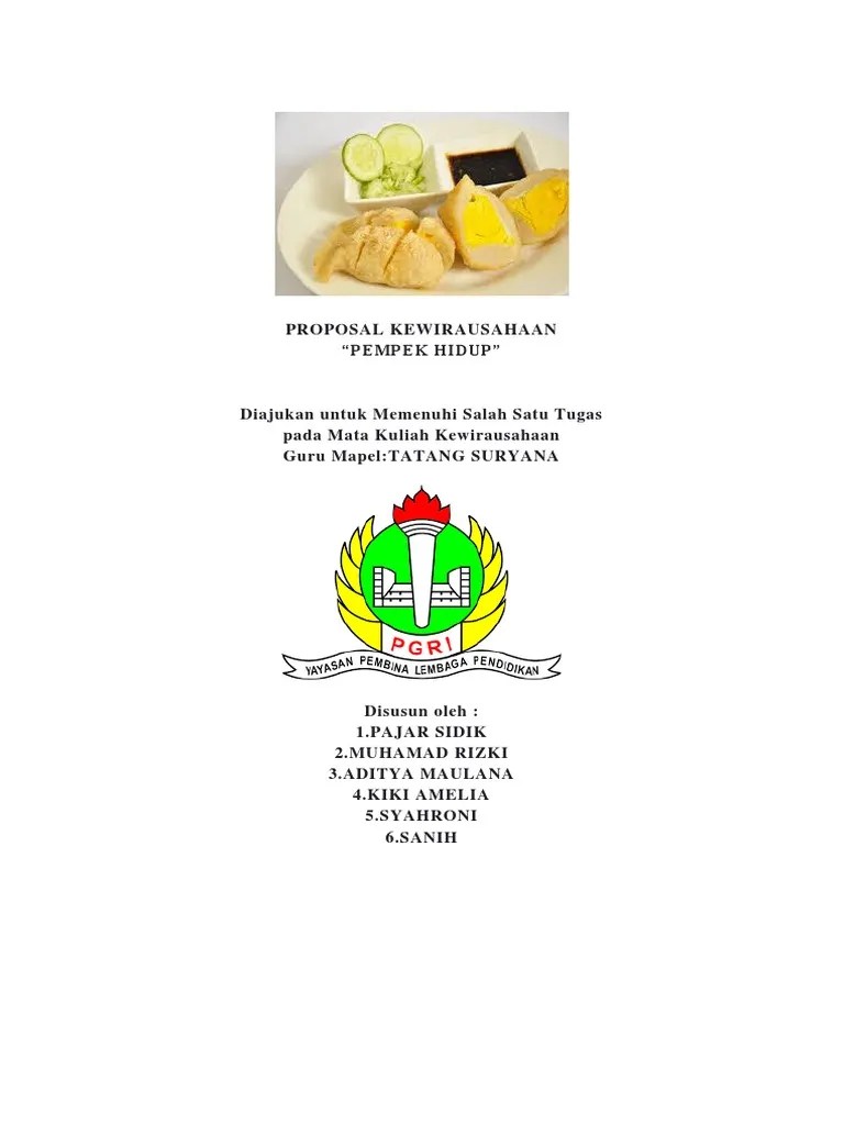 Hafid fuad, jurnalis · jum'at 01 oktober 2021 20:12 wib. Makalah Kewirausahaan Makanan Pempek Contoh Makalah