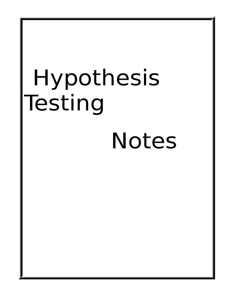 A Comprehensive Guide To Hypothesis Testing: Null Hypotheses, Alternative Hypotheses, Types Of ...