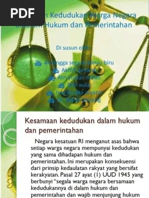 Jadi, setiap warga negara memilki persamaan hak dalam berbagai aspek kehidupan. Persamaan Kedudukan Warga Negara Didalam Hukum Dan Pemerintahan Pdf