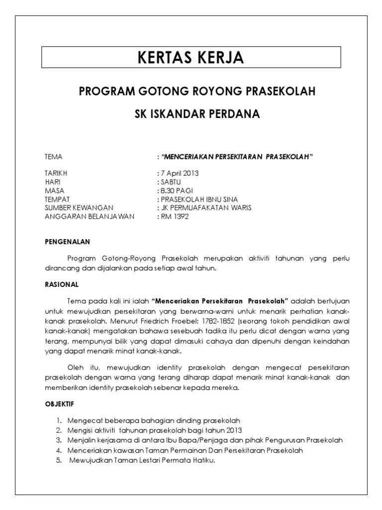 Dokumentasi & laporan gotong royong perdana 2017 tarikh : Kertas Kerja Gotong Royong Prasek 2013 Pdf