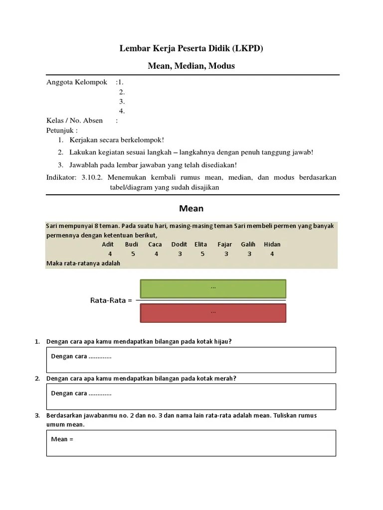 Rumus mean, median, dan modus beserta penjelasannya, cara mencari data tunggal dan kelompok serta contoh soal pembahasan. Lkpd 8 Smp Menemukan Mean Median Modus Pdf