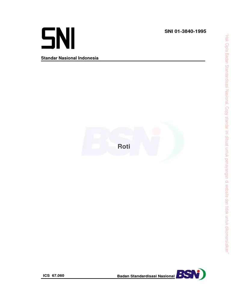Sni 01 7111 1 2005 1 dari 9 makanan pendamping air susu ibu mp asi bagian 1. Sni 01 3840 1995 Roti Pdf