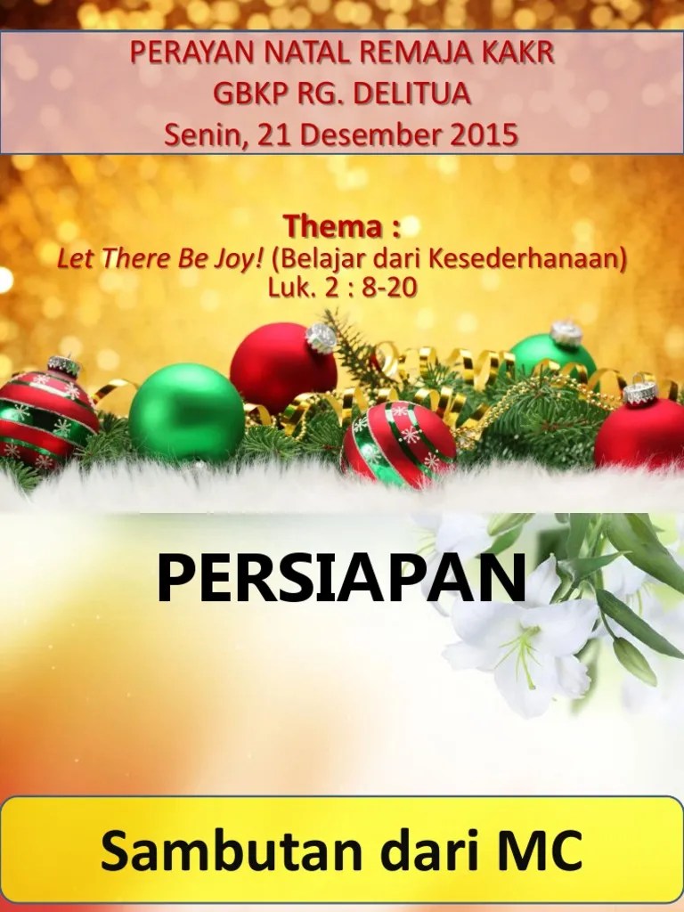 Beberapa contoh kata sambutan sudah kita ketahui di beberapa artikel yang lalu. 35 Terbaik Untuk Kata Sambutan Ketua Panitia Natal Gbkp Zee Blog S
