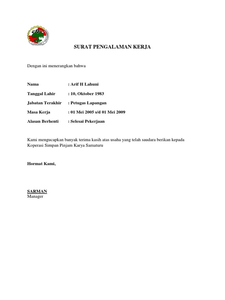 Adapun pengertian surat jika dilihat dari perspektif bisnis merupakan salah satu alat atau media komunikasi tertulis, baik dengan pihak internal maupun eksternal perusahaan. Contoh Surat Pengalaman Kerja
