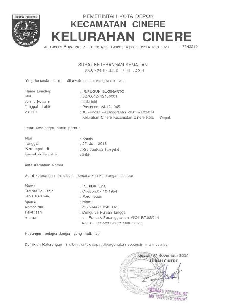Apabila kerabat anda meninggal di rumah sakit, maka anda harus menyiapkan surat keterangan kematian dari dokter, surat pengantar dari rt/rw setempat yang . Scan Surat Kematian Ps Cinere Depok Pdf