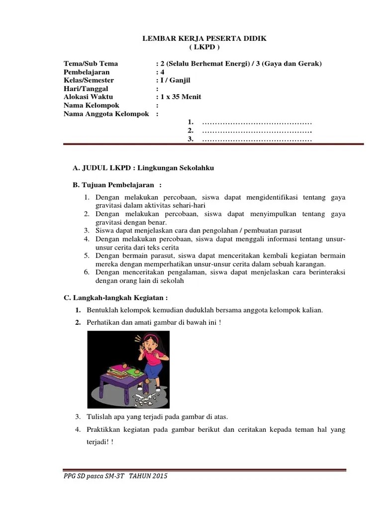 Download buku kurikulum ktsp 2006 kelas 2 semester 1 dan 2 lengkap. 4 Lkpd Tema 2 Sub 3 Pemb 4 Pdf