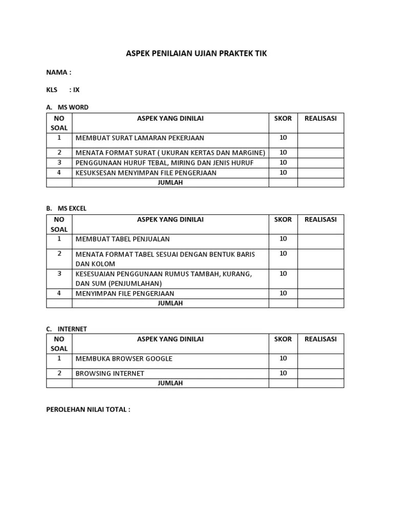 Download contoh form penilaian untuk ujian praktek pidato baik sd smp sma maupun mi mts madrasah aliyah dalam format doc ms word dan excell untuk keemudahan edit dan penjumlahan nilai secara praktis. Aspek Penilaian Ujian Praktek Tik Pdf