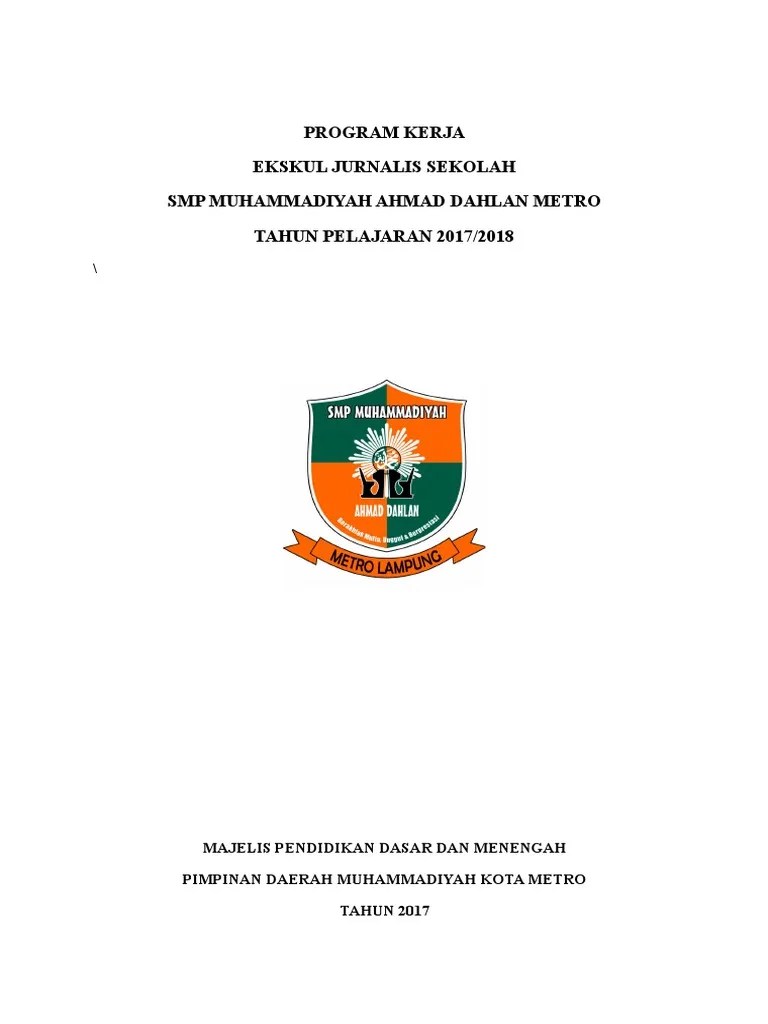Di samping mengajari menulis, ekskul jurnalistik melatih anak tampil lebih berani. Program Kerja Eskul Jurnalistik Gg Pdf