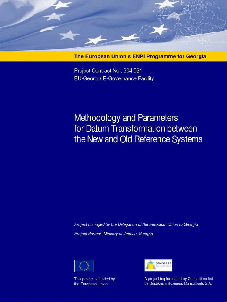 Methodology And Parameters For Datum Transformation Between The New And Old Reference Systems ...