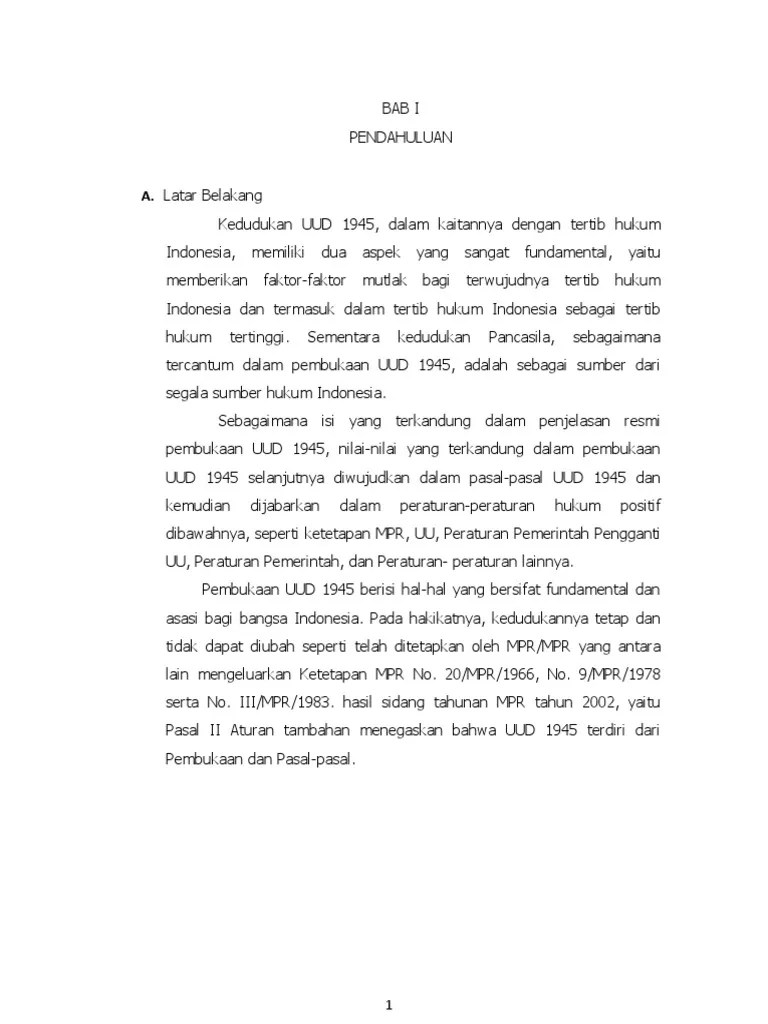 Artikel ini mengalisis kedudukan dan fungsi pembukaan uud 1945 dengan mempelajari tren global. Makalah Hakikat Dan Kedudukan Pembukaan Uud 1945 Pdf