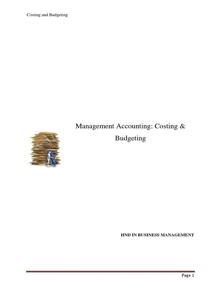Management Accounting: Costing & Budgeting | PDF | Management Accounting | Business Economics