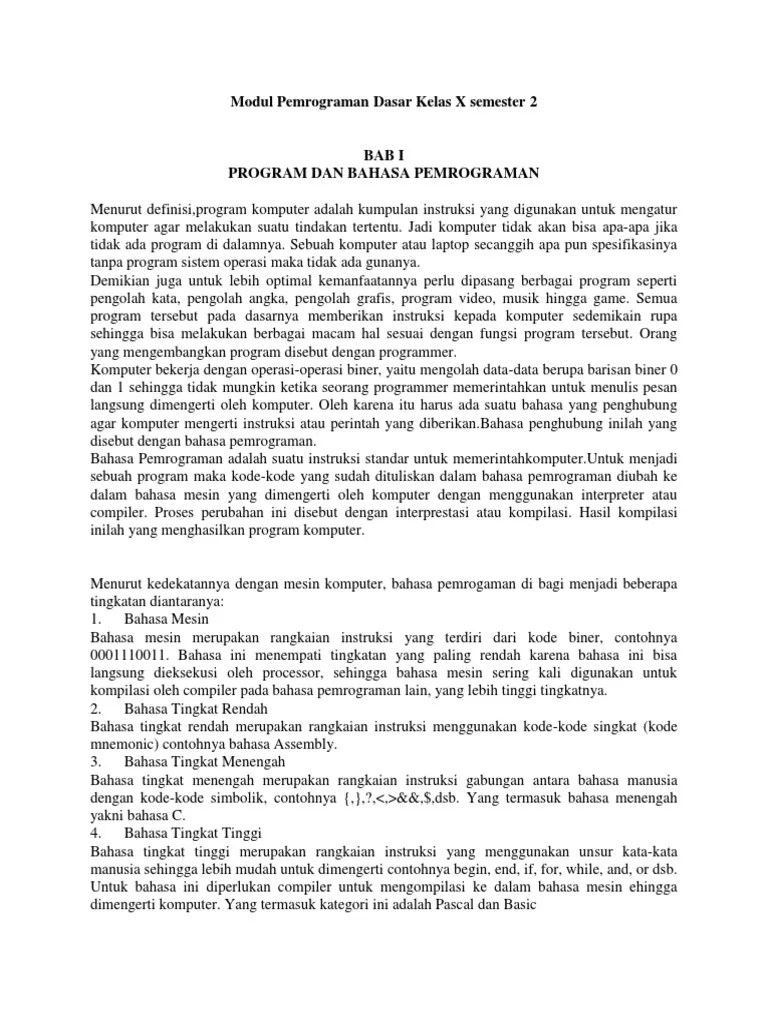 materi pelajaran pemrograman dasar dibagi menjadi 4 bagian, di mana satu semester untuk tiap bagian. Modul Pemrograman Dasar Kelas X Semester 2 2018 Pdf