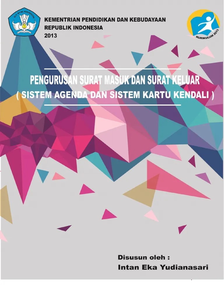 Kartu kendali surat masuk adalah lembar isian untuk pencatatan, penerimaan. Modul Pengurusan Surat Masuk Dan Surat Keluar Dengan Sistem Agenda Dan Sistem Kartu Kendali Pdf