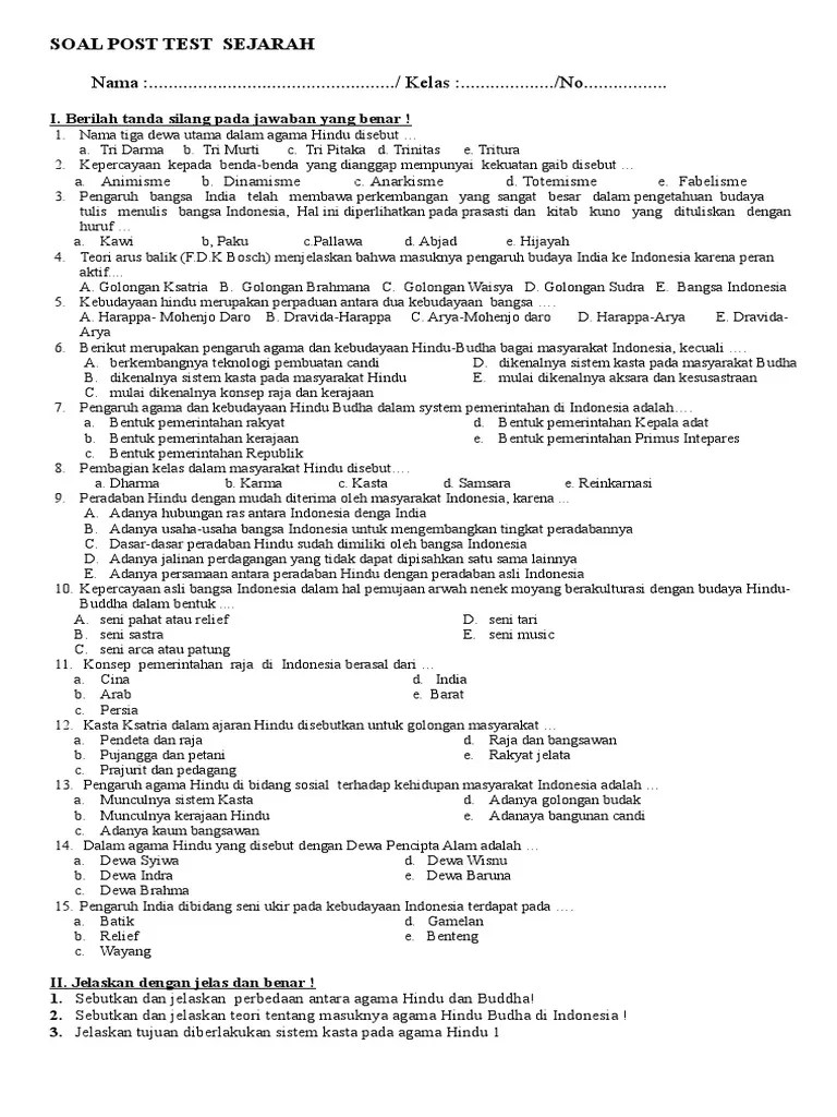 Play this game to review history. Soal Post Tes Sejarah Masuknya Agama Hindu Budha Pdf