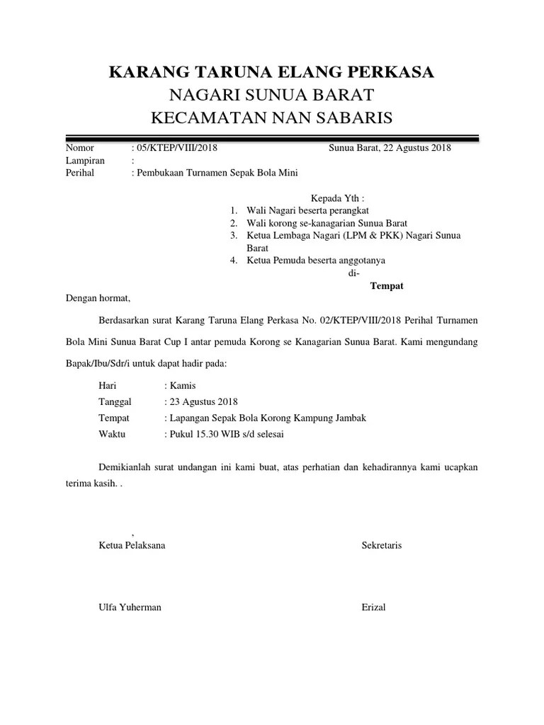 Salam dan ucapan terima kasih pada bagian penutup merupakan suatu etika yang baik dalam penulisan surat undangan resmi. Contoh Surat Undangan Turnamen Sepak Bola Goreng