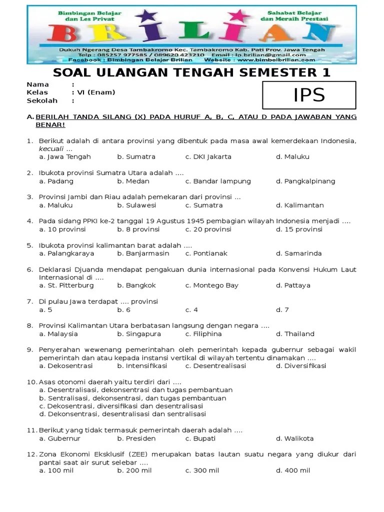 Pas (penilaian akhir semester) istilah evaluasi yg dilakukan diakhir semester sehabis acara pembelajaran . Soal Uts Ips Kelas 6 Semester 2 Tentang Globalisasi